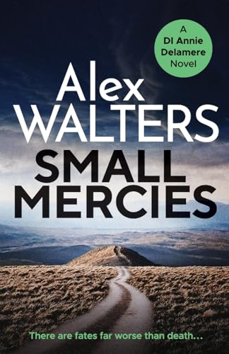 Small Mercies (Detective Annie Delamere)