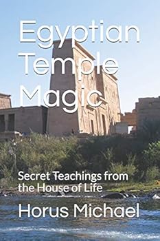 Paperback Egyptian Temple Magic: Secret Teachings from the House of Life Book