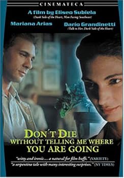 Don't Die Without Telling Me Where You're Going