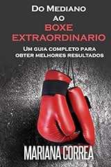 Capa de Do Mediano ao BOXE EXTRAORDINARIO: Um guia completo para  obter melhores resultados