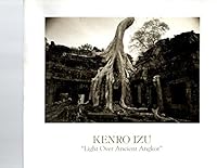 Light over ancient Angkor: Platinum prints 0965357406 Book Cover