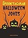 Spooktacular Halloween Jokes: Hilarious Jokes for Kids