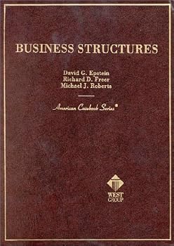 Business Structures, (American Casebook Series)