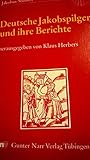 jakobspilgern  Deutsche Jakobspilger und ihre Berichte