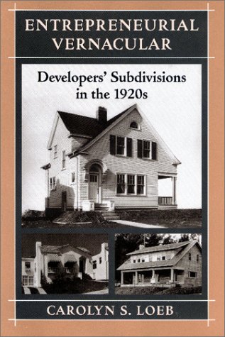 Livre Entrepreneurial Vernacular Developers' Subdivisions 1920s aménagement du territoire