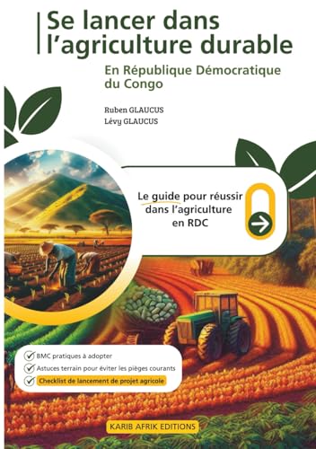 Se lancer dans l'agriculture durable en République Démocratique du Congo