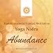 Transformational Guided Meditation: Yoga Nidra for Abundance