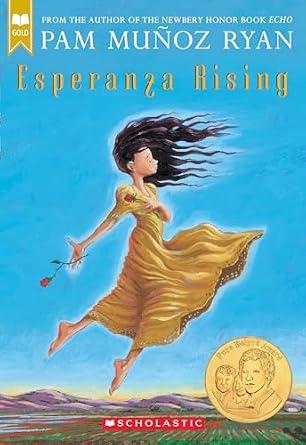 Esperanza Rising by Pam Muñoz Ryan