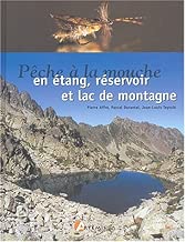 Download Pêche à la mouche en étang, réservoir et lac de montagne PDF