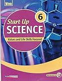  Start Up Science - 6 - CCE Edn. with CD, 2016 [Paperback] [Jan 01, 2016]