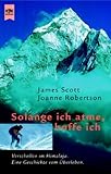 Solange ich atme, hoffe ich - James Scott, Joanne Robertson