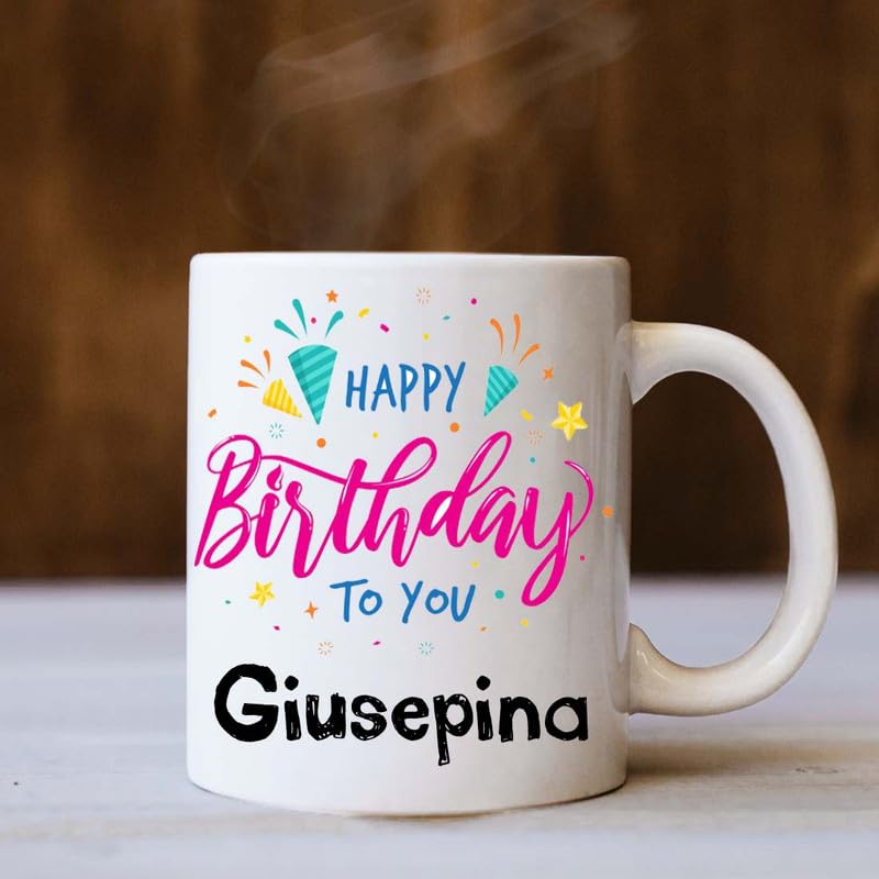 Happy Birthday Giusepina White Coffee Mug