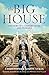 The Big House: The Story of a Country House and its Family
