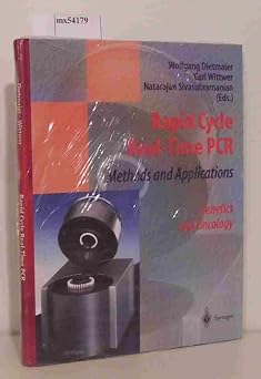 Rapid Cycle Real-Time PCR-Methods and Applications Quantification