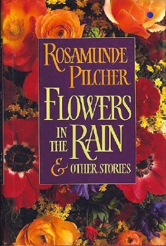 Flowers in the Rain & Other Stories B000J3UQNY Book Cover