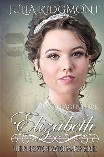 An Agent for Elizabeth: Ridgmont, Julia: 9781790324514: Amazon.com: Books