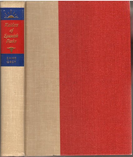 Raiders of Spanish Peaks B000B8K6XM Book Cover