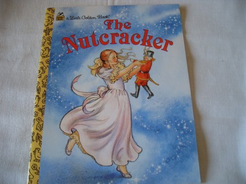 The Nutcracker (Little Golden Book) B000OSYZJA Book Cover