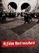 A Film Unfinished