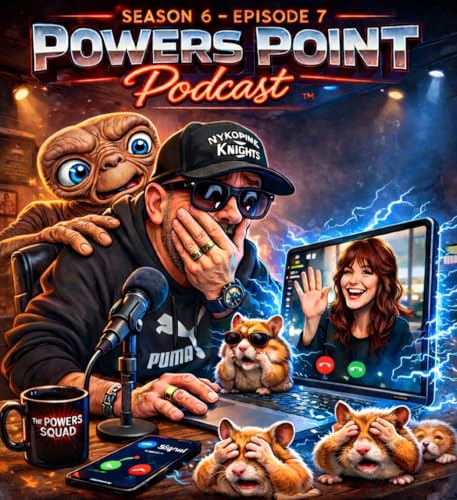 Powers Point Podcast - Asshole Mode Activated