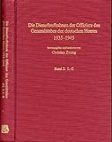  Die Dienstlaufbahnen der Offiziere des Generalstabes des deutschen Heeres 1935 - 1945 - Band 2 - L - Z,
