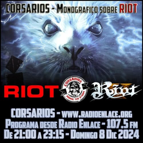 Corsarios_EspecialHistoriaRiot_I_Dom8Dic25 Podcast Por  arte de portada