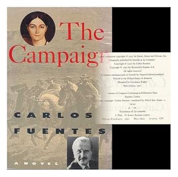Hardcover The Campaign / Carlos Fuentes ; Translated by Alfred Mac Adam Book