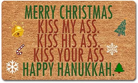 Funny Welcome Entrance Way Indoor Doormat Front Porch Decor Mat 18"(W) x 30"(L)Merry Christmas Happy Hanukkah Kiss My Ass Personalized Doormat for Front Door Decor Mat No Slip Indoor Novelty Gift Mat