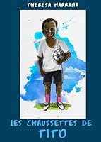 Les Chaussettes de Tito 1735027820 Book Cover