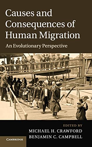 Causes and Consequences of Human Migration: An Evolutionary Perspective