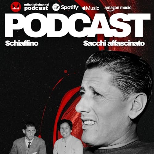 Milan, Juan Alberto Schiaffino e il fascino su Sacchi copertina
