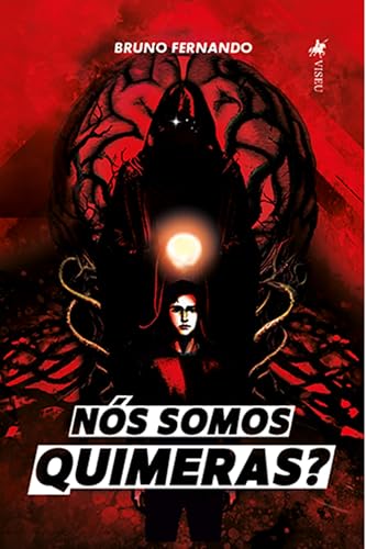 Nós Somos Quimeras?