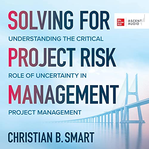 Solving for Project Risk Management by Christian B. Smart episode artwork