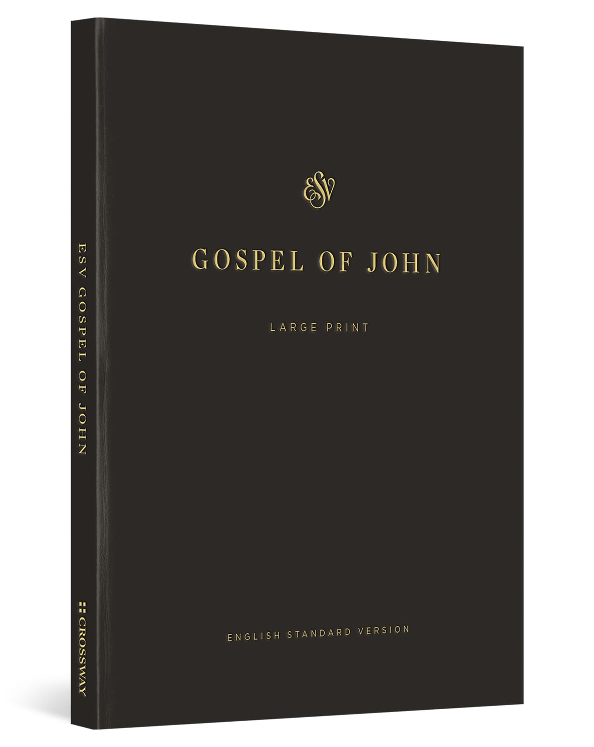 ESV Gospel of John, Large Print (Paperback): The English Standard Version