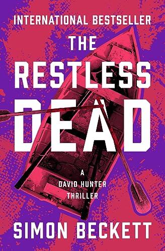 The Restless Dead (The David Hunter Thrillers)