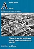  Chemnitzer Unternehmen während der Hochindustrialisierung: 1871–1914