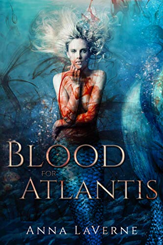 Blood for Atlantis (God Born Book 1) by [Anna LaVerne, Michelle Hoffman]