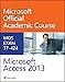Produktbild 77-424 Microsoft Access 2013 (Microsoft Official Academic Course, Band 378)
