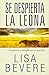 Se despierta la leona: Levántese y transforme su mundo (Spanish Edition)
