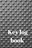  Key log book: Key control log: key control system, key logout sheet, key inventory sheet, key registry log. Size 6x9, 105 pages, white paper, soft matt cover.