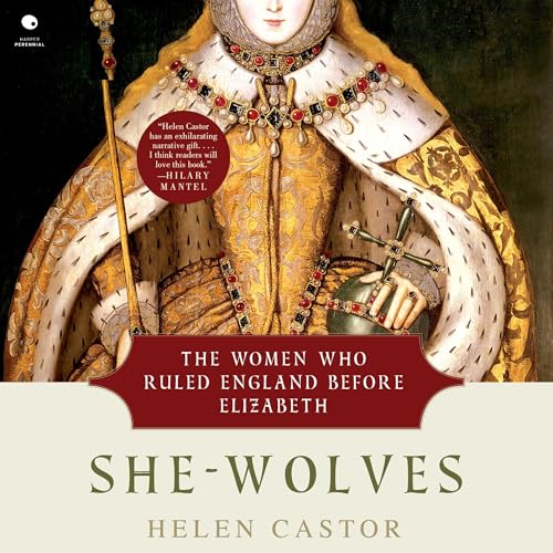 Helen Castor presents She-Wolves episode artwork
