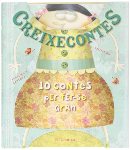 Creixecontes: 10 contes per a fer-se gran (10 cuentos para)