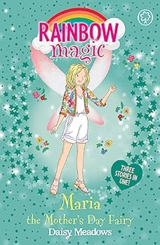 Maria the Mother's Day Fairy: Special - Book #49 of the Special Edition Fairies