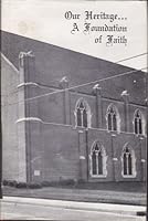 Our heritage...a foundation of faith: A history of the First Baptist Church, Laurel, Mississippi B00071OUC6 Book Cover