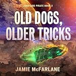 Cover of Old Dogs, Older Tricks