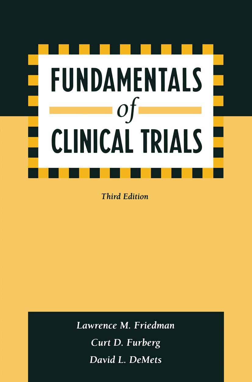Fundamentals of Clinical Trials: 9780387985862: Medicine & Health