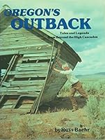 Oregon Outback 0892881135 Book Cover