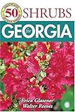 50 Great Shrubs for Georgia