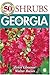 50 Great Shrubs for Georgia