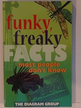 Paperback Funky, Freaky, Facts- Most People Don't Know Book